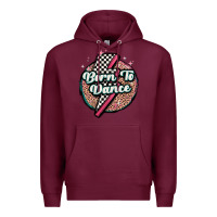 Burgundy born to dance Premium Hoodie - MaliasSmallBusiness