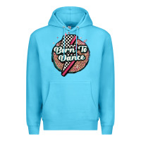Ocean Blue born to dance Premium Hoodie - MaliasSmallBusiness