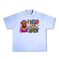 Grape Ice I herd there would be candy Heifer Urban Heavy Tee - RanaPortraitStore
