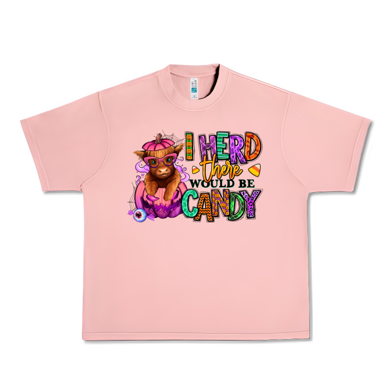 I Herd There Would Be Candy Heifer Urban Heavy Tee by RanaPortraitStore | Teevron