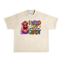 Sandshell I herd there would be candy Heifer Urban Heavy Tee - RanaPortraitStore