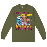 Army Green lifes a beach make some waves Long Sleeve Tee - texasbilliewilder