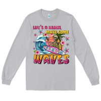 Moon Dust lifes a beach make some waves Long Sleeve Tee - texasbilliewilder