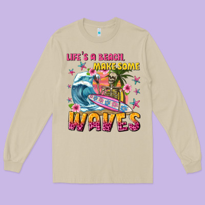 Lifes A Beach Make Some Waves Long Sleeve Tee Designed By Texasbilliewilder