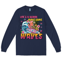 Navy lifes a beach make some waves Long Sleeve Tee - texasbilliewilder