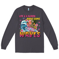 Smoke lifes a beach make some waves Long Sleeve Tee - texasbilliewilder