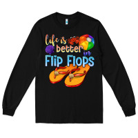 Black life is better in flip flops Long Sleeve Tee - texasbilliewilder