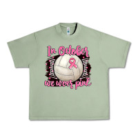 Oil Green in october we wear pink volleyball Urban Heavy Tee - BarkalooDesign