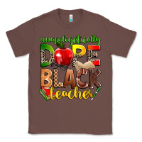 Chestnut unapologetically dope black teacher Classic Tee - Zillion Design Studio