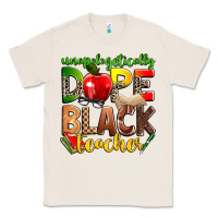 Natural unapologetically dope black teacher Classic Tee - Zillion Design Studio