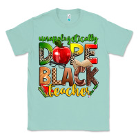 Seafoam unapologetically dope black teacher Classic Tee - Zillion Design Studio