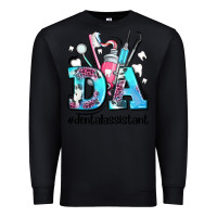 Black da dental assistant Premium Sweatshirt - AdoDesignShop