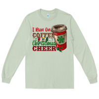 Matcha i run on coffee and christmas cheer Long Sleeve Tee - RanaPortraitStore