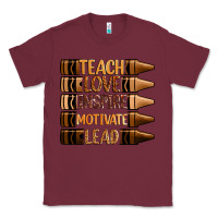 Burgundy teach love inspire motivate lead Classic Tee - Zillion Design Studio