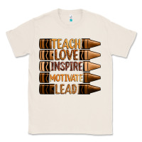 Natural teach love inspire motivate lead Classic Tee - Zillion Design Studio
