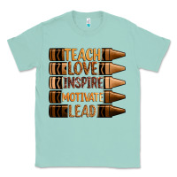 Seafoam teach love inspire motivate lead Classic Tee - Zillion Design Studio