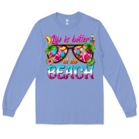 Colony Blue life is better at the beach Long Sleeve Tee - texasbilliewilder