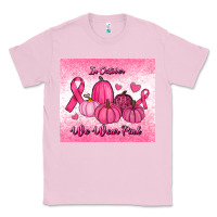 Bubblegum Pink in october we wear pink pumpkin Classic Tee - RanaPortraitStore