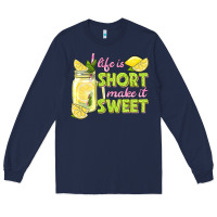 Navy life is  make it sweet Long Sleeve Tee - texasbilliewilder