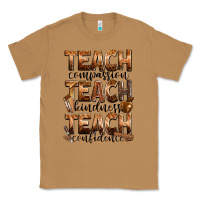Toasted Coconut teach compassion teach kindness teach confidence Classic Tee - Zillion Design Studio
