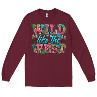 Burgundy wild like the west Long Sleeve Tee - Zillion Design Studio