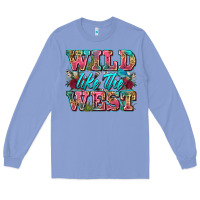 Colony Blue wild like the west Long Sleeve Tee - Zillion Design Studio