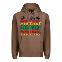 Chestnut do it for the culture Premium Hoodie - MaliasSmallBusiness