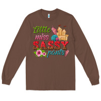 Chestnut little miss sassy pants Long Sleeve Tee - texasbilliewilder
