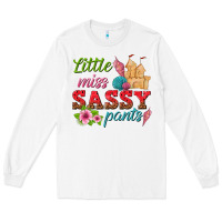 White little miss sassy pants Long Sleeve Tee - texasbilliewilder