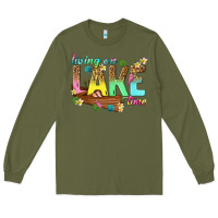 Army Green living on lake time Long Sleeve Tee - texasbilliewilder