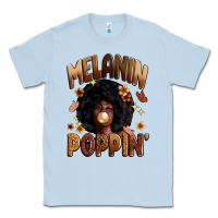 Dusty Blue melanin poppin Classic Tee - Zillion Design Studio