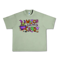 Oil Green Witch better have my candy Urban Heavy Tee - RanaPortraitStore