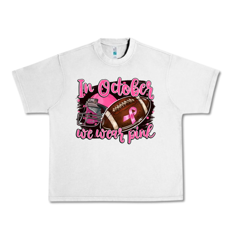 In October We Wear Pink With Football Urban Heavy Tee by BarkalooDesign | Teevron