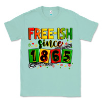 Seafoam free ish since 1865 Classic Tee - Zillion Design Studio