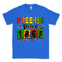 True Royal free ish since 1865 Classic Tee - Zillion Design Studio