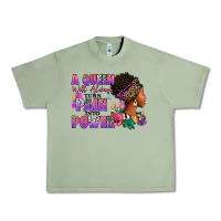Oil Green A queen will always turn pain into power Urban Heavy Tee - RanaPortraitStore