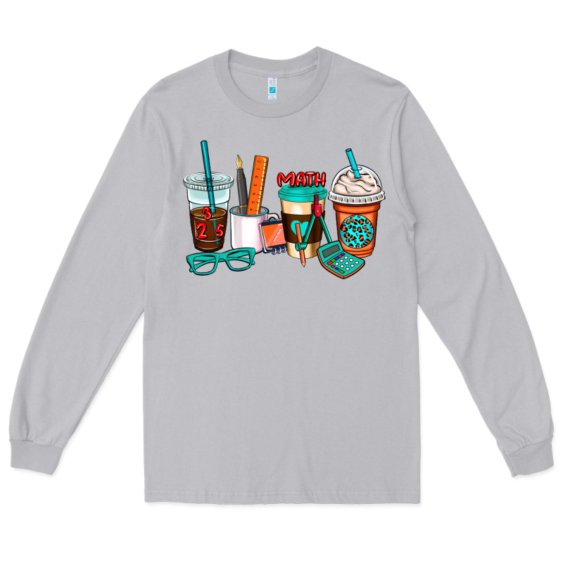 Math Teacher Coffee Cups Long Sleeve Tee by AdoDesignShop | Teevron