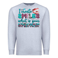 Heather Grey i create smile what is your superpower Premium Sweatshirt - AdoDesignShop