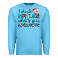 Ocean Blue i create smile what is your superpower Premium Sweatshirt - AdoDesignShop