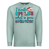 Seafoam i create smile what is your superpower Premium Sweatshirt - AdoDesignShop
