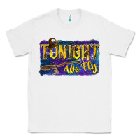 White Tonight We Fly Classic Tee - texasbilliewilder