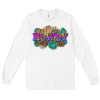 White howdy Long Sleeve Tee - Zillion Design Studio
