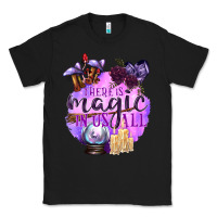 Black There Is Magic In Us All Classic Tee - texasbilliewilder
