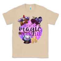 Mushroom There Is Magic In Us All Classic Tee - texasbilliewilder