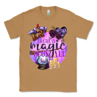 Toasted Coconut There Is Magic In Us All Classic Tee - texasbilliewilder