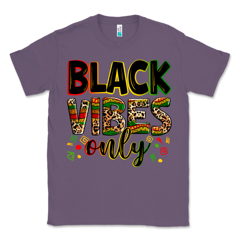 Black Vibes Only Classic Tee by Zillion Design Studio | Teevron