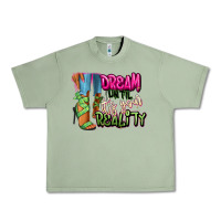 Oil Green Dream until it's your reality heels black fashion Urban Heavy Tee - RanaPortraitStore