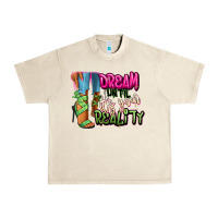 Sandshell Dream until it's your reality heels black fashion Urban Heavy Tee - RanaPortraitStore
