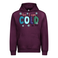 Mauve Wine yes i am cold Urban Hoodie - MaliasSmallBusiness