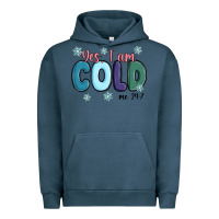Pigment Midnight Navy yes i am cold Urban Hoodie - MaliasSmallBusiness
